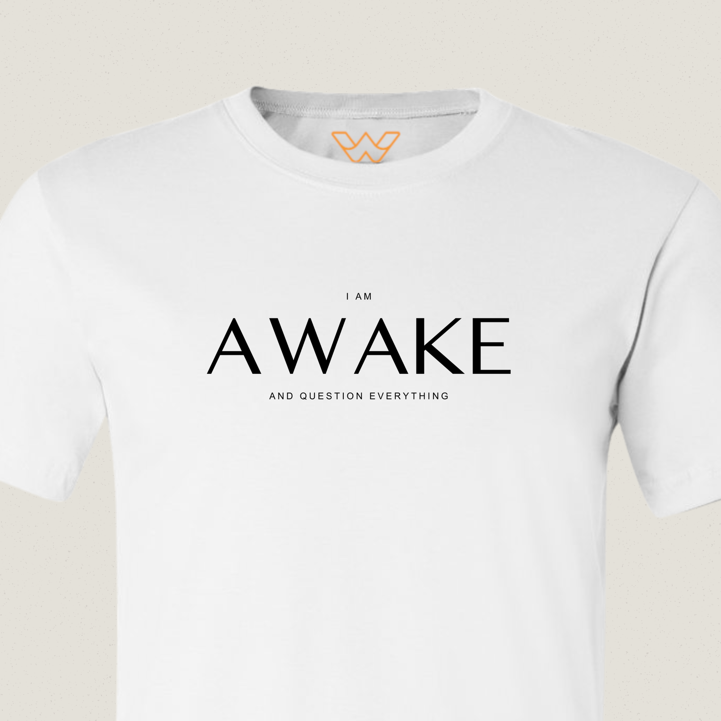 Awake and Question Everything T-shirt – Borstopdruk met Betekenis