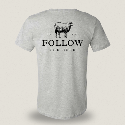 Do Not Follow the Herd T-shirt – Statement Shirt
