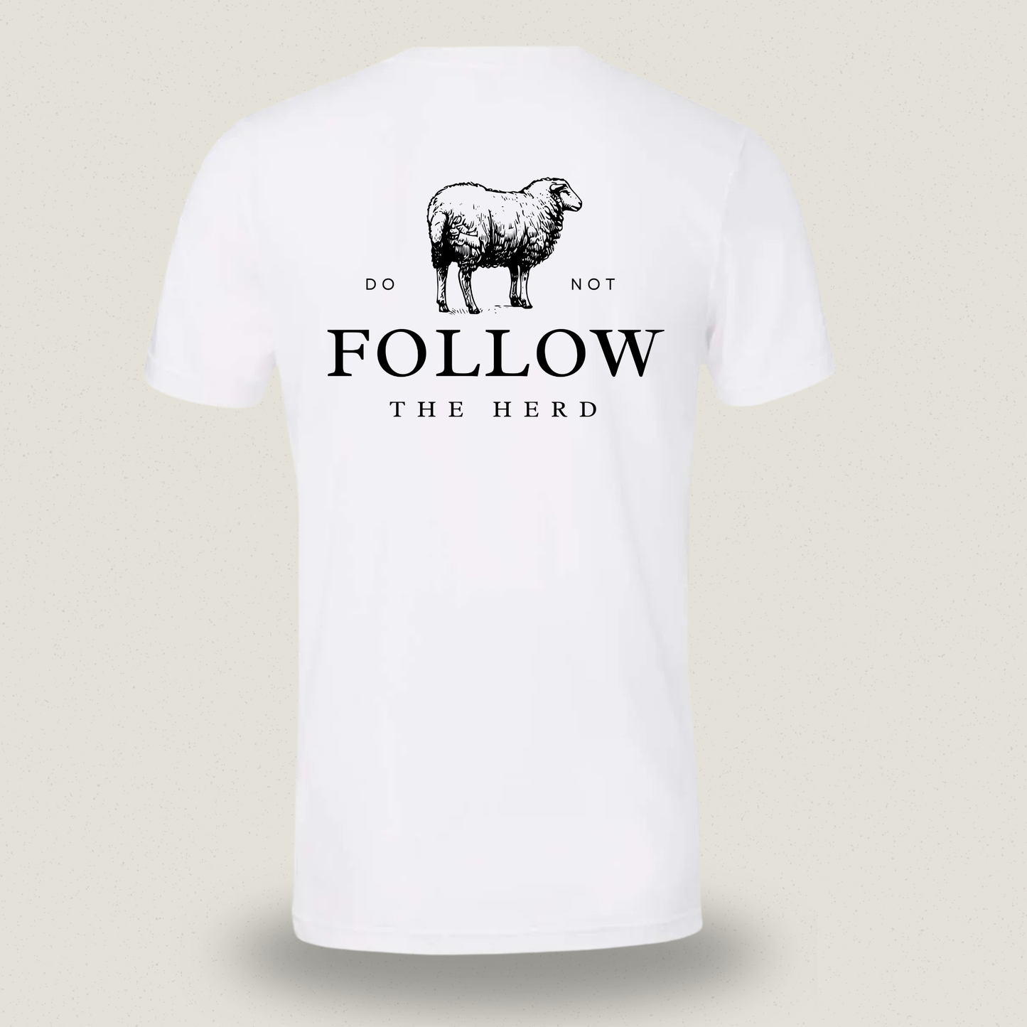 Do Not Follow the Herd T-shirt – Statement Shirt
