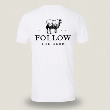 Do Not Follow the Herd T-shirt – Statement Shirt