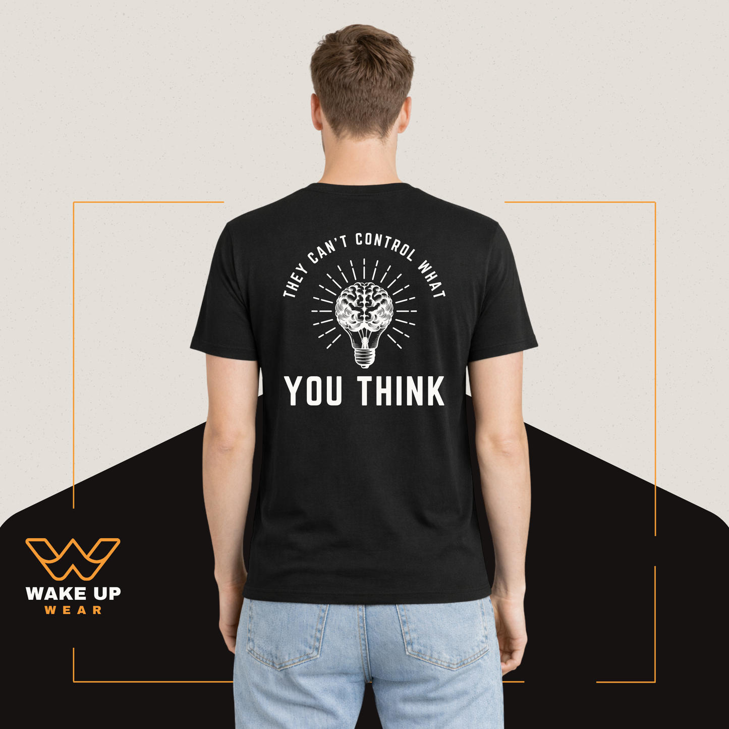 They Can’t Control What You Think | T-shirt