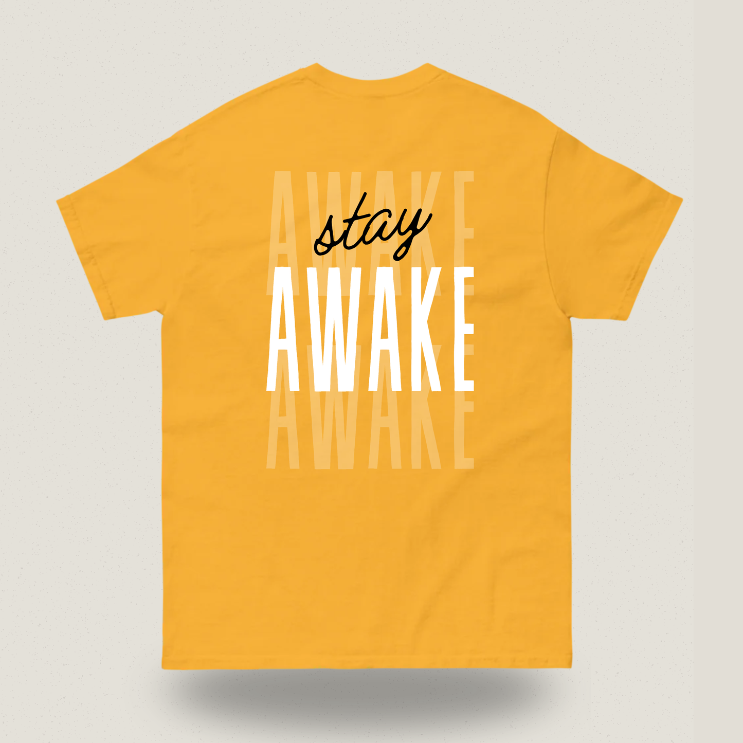 Stay Awake T-shirt – Statement met Borst- en Rugopdruk